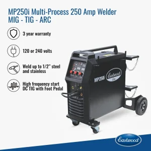 Eastwood MP250i Multi-Process 250 Amp Welder MIG – TIG – ARC