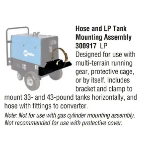 Miller Bobcat™/Trailblazer® 275 Hose & LP Tank Mounting Assembly #300917